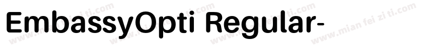 EmbassyOpti Regular字体转换